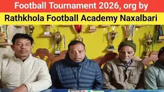 Rathkhola Football Academy Kicks Off Football Tournament 2026, Talent, Passion & Future Champions.