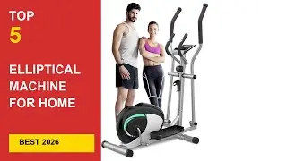 Best Elliptical Machine For Home Use in 2026 - Expert Reviews in 2026