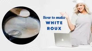 How to Make a White Roux