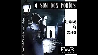 O Som dos Por&otilde;es 117 - Fakktory Web Radio