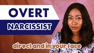 Vicky Seal Speaks| Types of NPD | Overt Narcissistic Personality Disorder