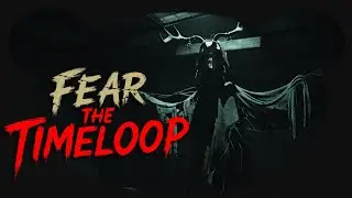 Dieser neue Survival Horror ist ein Geheimtipp! - #01 Fear the Timeloop