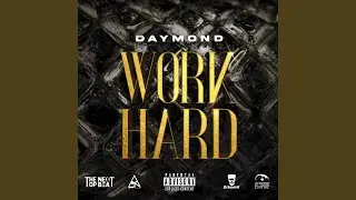 Work Hard