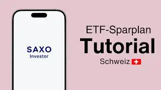 Saxo AutoInvest einrichten (ETF-Sparplan): So funktioniert&rsquo;s |&nbsp;Tutorial 🇨🇭