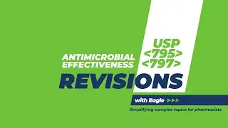 Antimicrobial Effectiveness | USP 795 & 797 Revisions