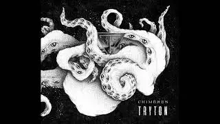 Tryton - Chim&egrave;res (Full Album)
