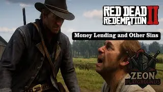 Money Lending and Other Sins | RDR2 Chapter 2 Debt Collection Missions