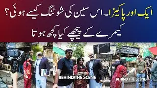 Public Shooting BTS Aik Aur Pakeezah New Promo | Aik Aur Pakeezah Latest Episode 5 | Sehar Khan