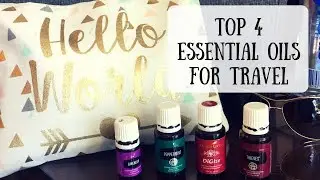 Top 4 Essential Oils for Travel