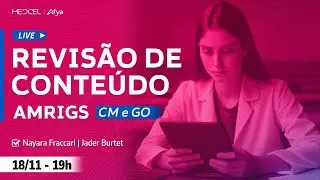 Live de Revis&atilde;o de Conte&uacute;do | AMRIGS -  CM e GO