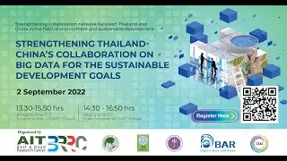 AIT BRRC - Thailand-China Seminar #3: Big Data for the Sustainable Development Goals.