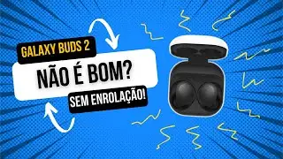 Fone de Ouvido SAMSUNG GALAXY BUDS 2 SM-R177 - An&aacute;lise