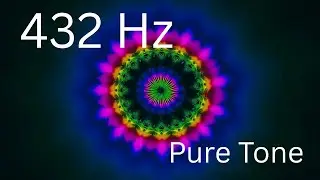 432 Hz Pure Sine Tone Meditation | Reduced Stress | Better Focus | Improved | Sleep