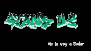 Stand Up! - Me la Voy a Sudar