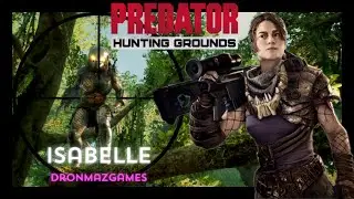 Predator Hunting Grounds. The best sniper - Isabelle. / Лучший снайпер Изабель.