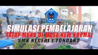 SIMULASI SEKOLAH NEW NORMAL SMK NEGERI 1 TONDANO