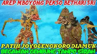 GEGER..!!!PATIH JOYOLENGKORO REMUK DIAJAR BEGAWAN GEMBUNG TANPO SIRAH