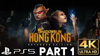 Shadowrun Hong Kong - Extended Edition Gameplay Walkthrough Part 1 | Xbox Series X|S | 4K HDR