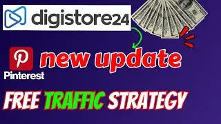 pinterest new update free traffic | digistore24 | 2023