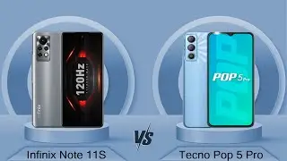 Infinix Note 11S Vs Tecno Pop 5 Pro - Full Comparison [Full Specifications]