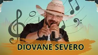 MUSICAL DIOVANE SEVERO  LANÇAMENTO 2026 OFICIAL XOTE SUCESSO RÍTMO QUE CONTAGIA ESSA GALERA