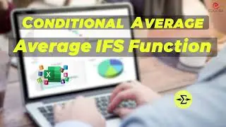 Conditional Average Average IFS Function in Excel