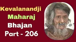 Kevalanand Maharaj II Khandvevale Baba II Bhajan Part - 206