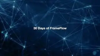 FrameFlow Headquarters | 30 Days of FrameFlow: Day 9