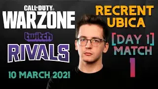 WARZONE Twitch Rivals RECRENT - UBICA WIN!! [DAY 1 / MATCH 1] - WARZONE 2v2 Tournament #1