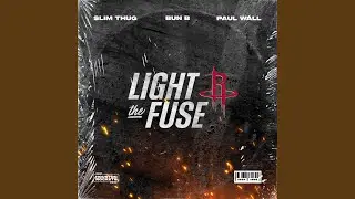 Light the Fuse