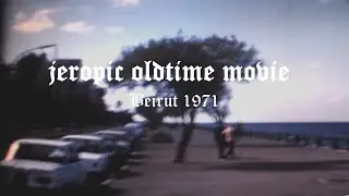 jeropic events 1971 - Beirut 3'