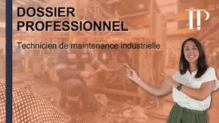 Dossier professionnel du Technicien de maintenance industrielle (TMI)