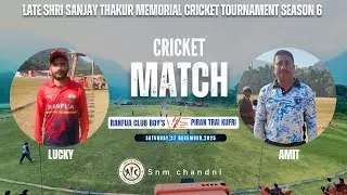 🎉 SNM Chandni Season 6 🏏High-Voltage Clash: Ranfua Club Boys 🆚 Piran Trai ⚡🏟️