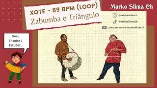 XOTE 89 bpm - LOOP - ZABUMBA E TRI&Acirc;NGULO - Acompanhamento de Percuss&atilde;o | Marko Slima Ch