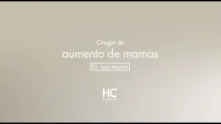 Cirugía de aumento de mamas, por el Dr  Luis Martín