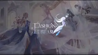 Fashion Dream - Start your dreamlike journey