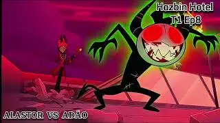 Alastor vs Adão | Hazbin Hotel