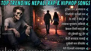 🎵 Top Trending Nepali Rap & HipHop Songs | Latest Hits