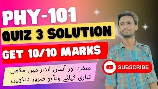 Phy101 Quiz 3 Solution || Phy101 quiz 3