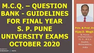 # M.C.Q. &ndash; QUESTION BANK - GUIDELINES FOR FINAL YEAR S. P. PUNE UNIVERSITY ONLINE EXAMS OCTOBER 2020