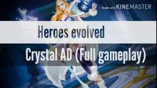Heroes evolved Crystal AD (Full gameplay)