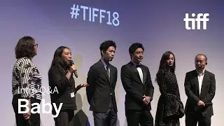 BABY Cast and Crew Q&A | TIFF 2018