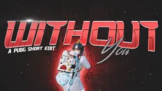 JONY, Hammali & Navai - Without You 😔 | Pubg Short Edit Montage | Bgmi Short Edit