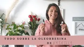 OLEORRESINA DE VAINILLA