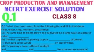 Select the correct word from the following list and fill in the blanks. float, water, crop, ...