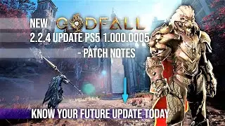 New Godfall 1.000.005 ps5 2.2.4 PC Patch Notes ⚔ Gaming News 2020