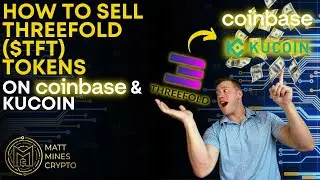 How To Sell ThreeFold ($TFT) Tokens On CoinBase and KuCoin: Step By Step Tutorial!!