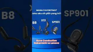 Pilih yang Mana? 150-200ribuan   Open Wear Nakamichi OP-901 vs Lenovo Bridio B8 vs Lenovo Bridio X13