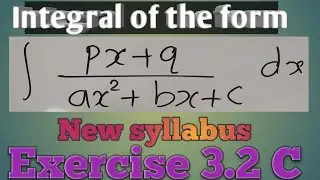 Indefiniote Integration new syllabus category and exercise 3.2 C
