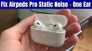 Airpods Pro Статический шум в одном ухе